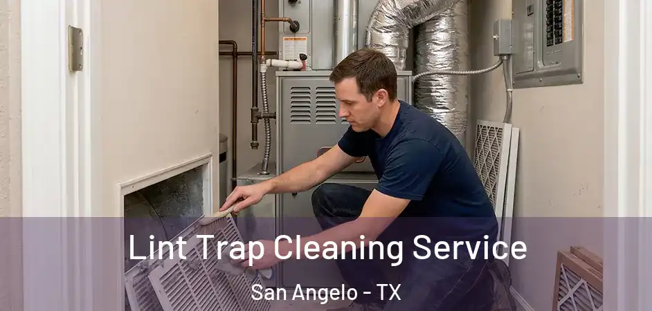  Lint Trap Cleaning Service San Angelo - TX
